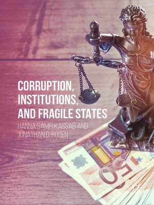 cover image of Corruption, Institutions, and Fragile States